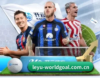 leyu-worldgoal.com.cn的故事 - 体育资讯内容服务